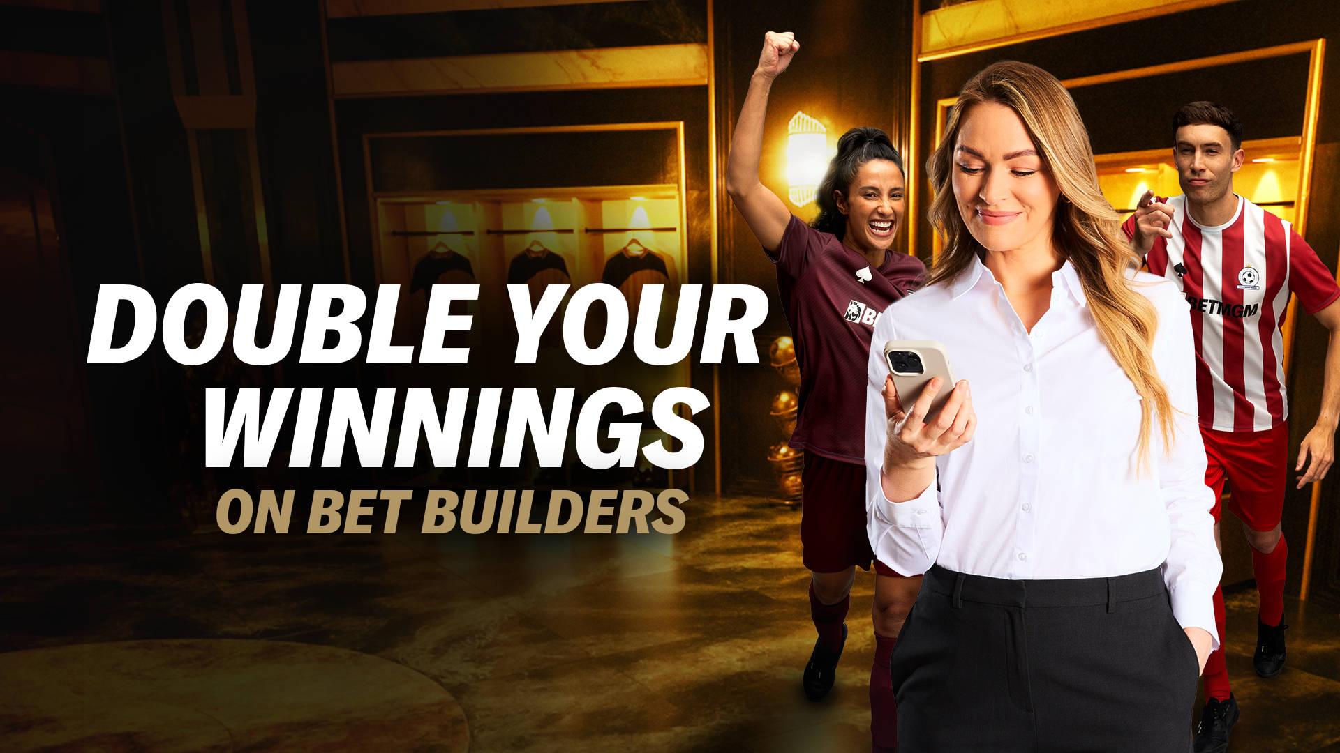 Double your winnings on Bet Builder, featuring a woman using a phone and two celebrating football players.