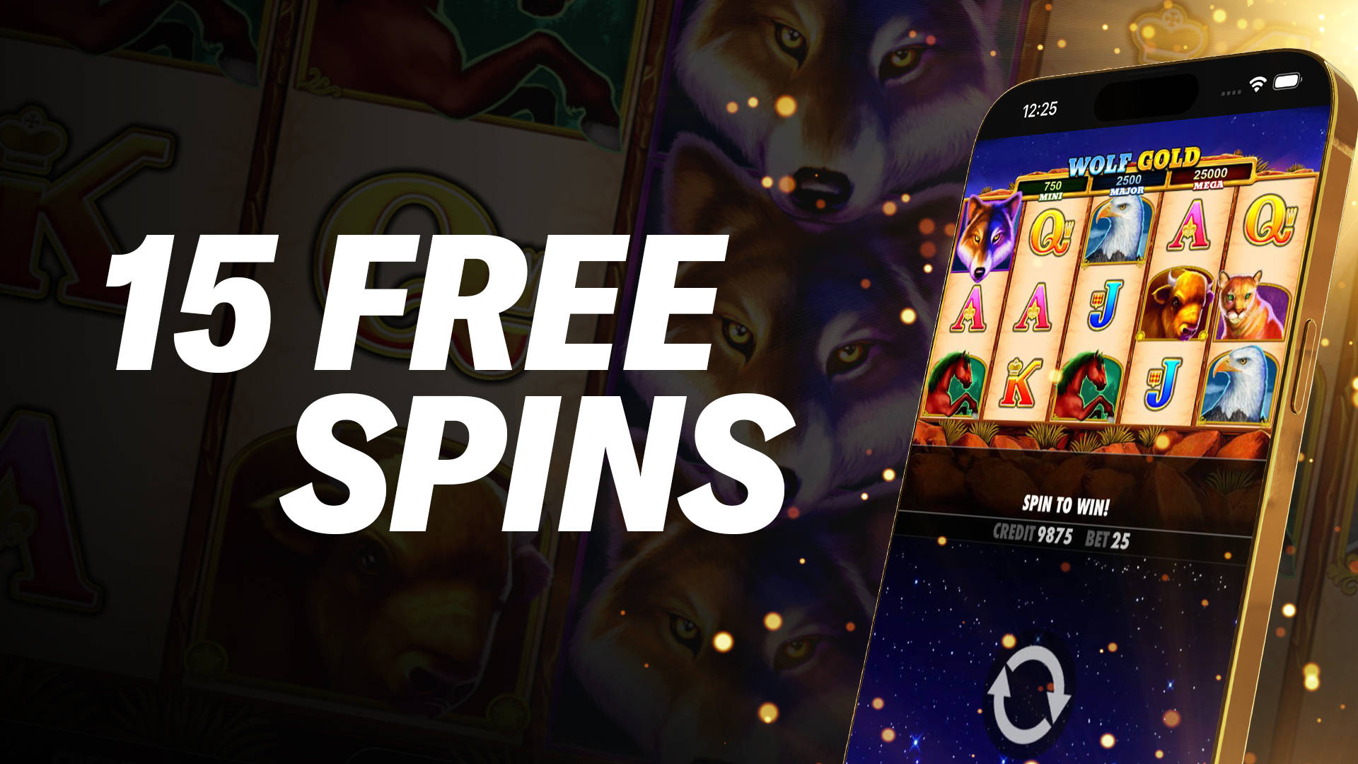 Image advertises 15 Free Spins on a mobile slot game.