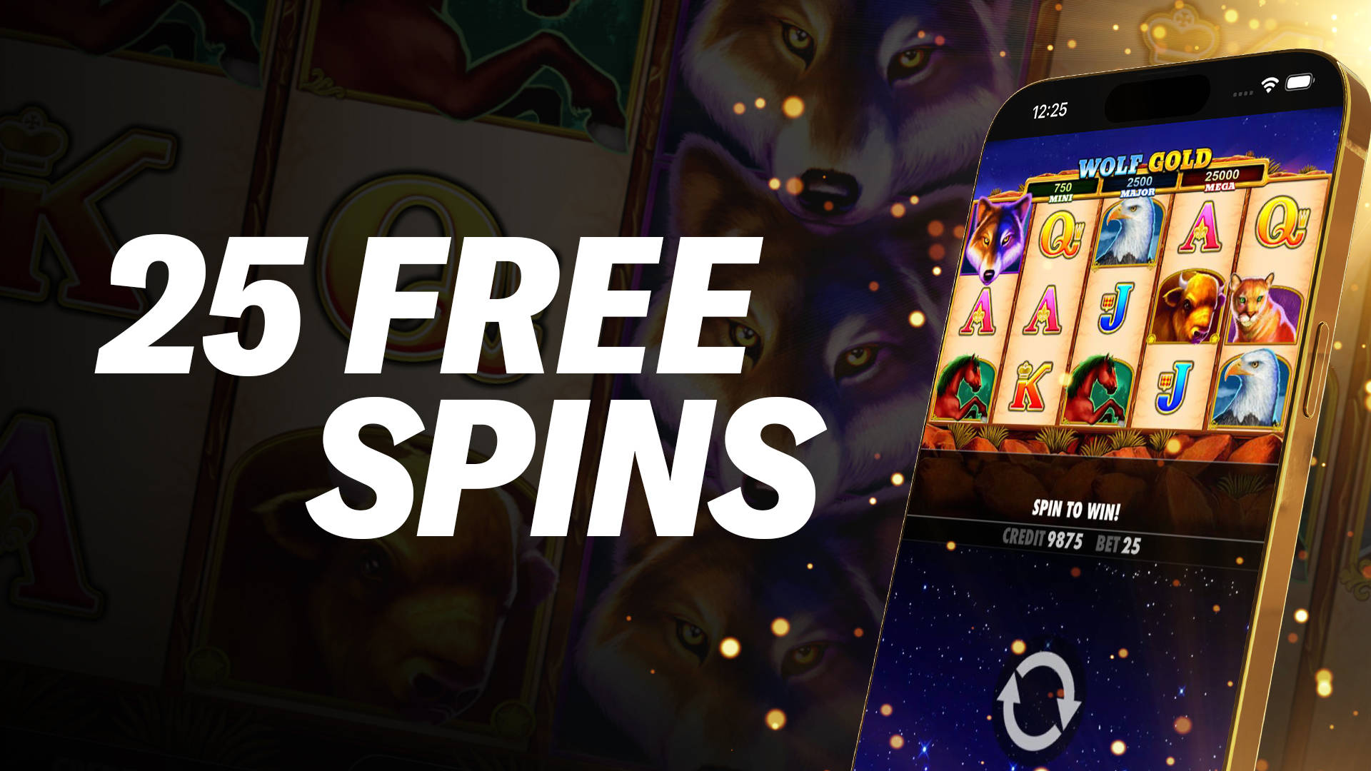 25 Free Spins promotion on a mobile slot game featuring wolves and classic card symbols.
