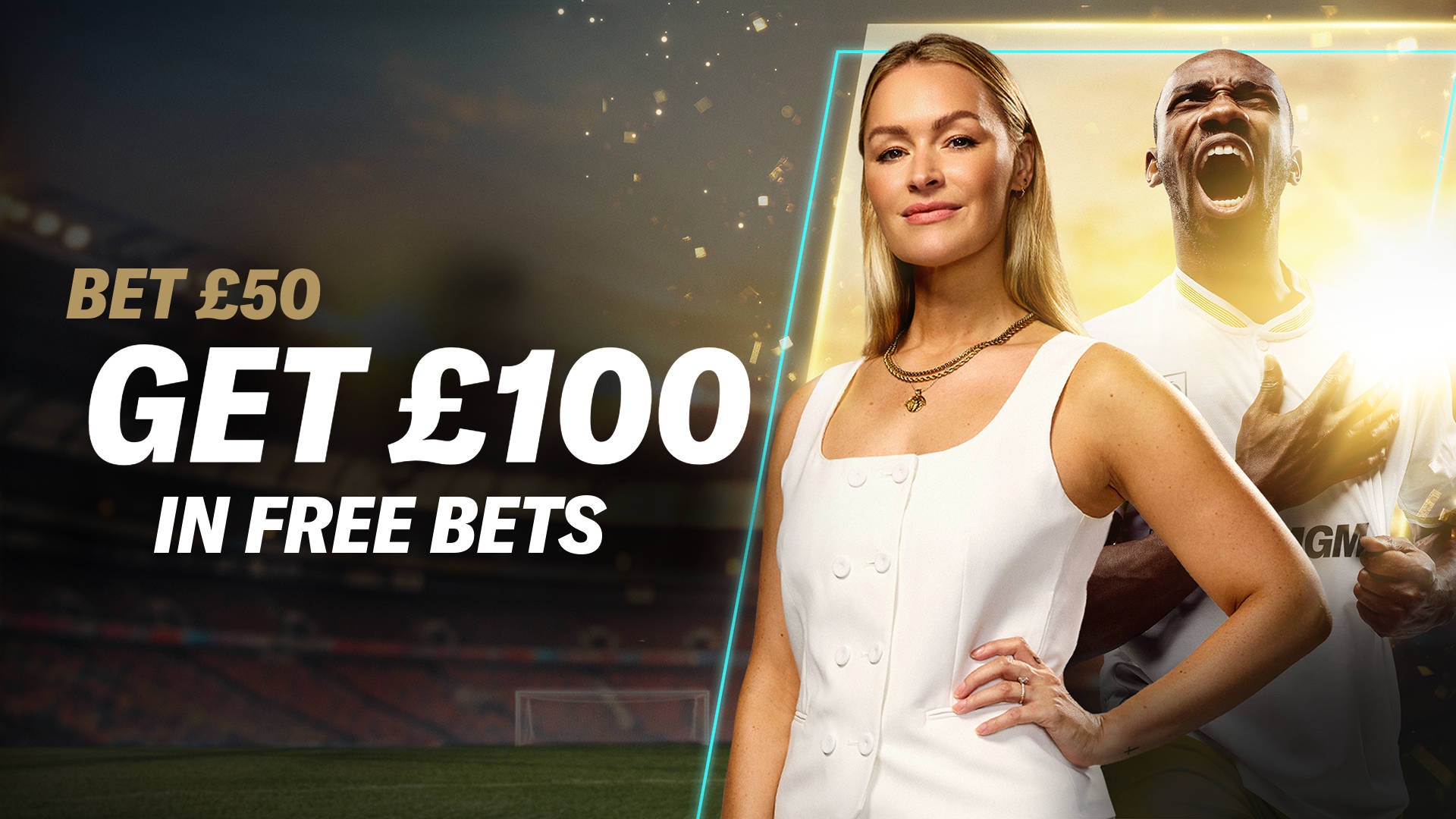 GET £100 IN FREE BETS