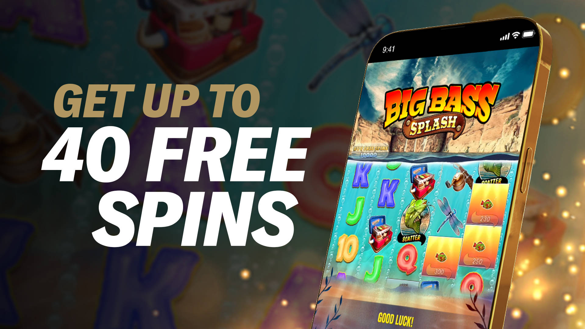 Get up to 40 Free Spins on a mobile slot game.