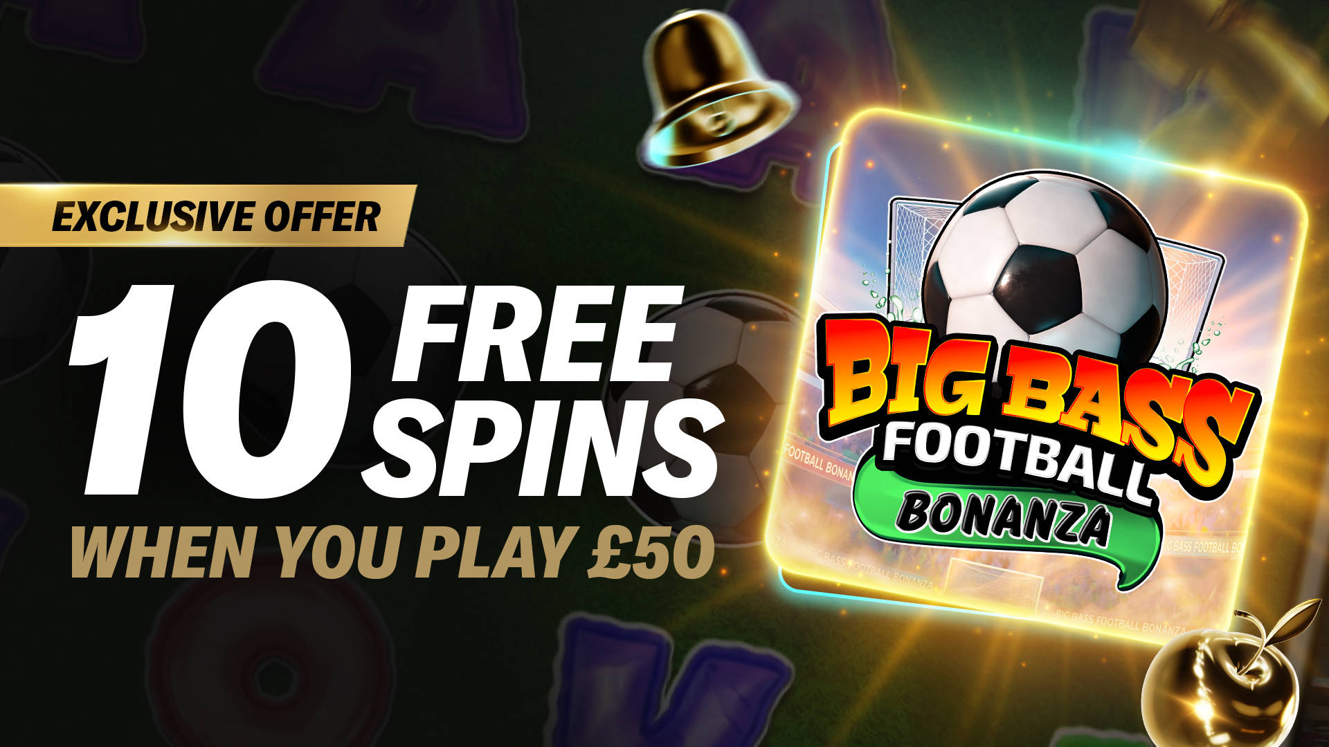 FISHING'S COMING HOME: 10 FREE SPINS