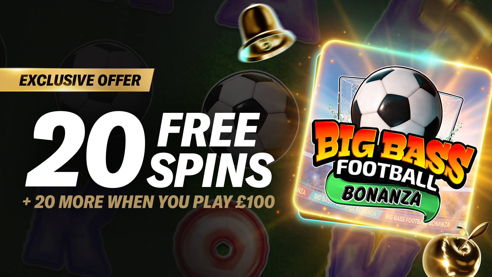 FISHING'S COMING HOME: 20 FREE SPINS