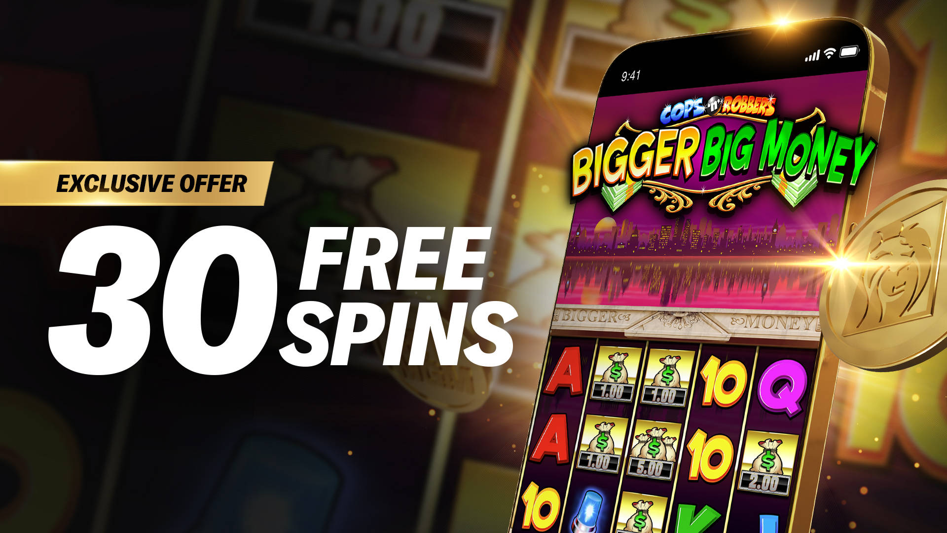 30 Free Spins on Cops 'n' Robbers Bigger Big Money slot game on a mobile phone.