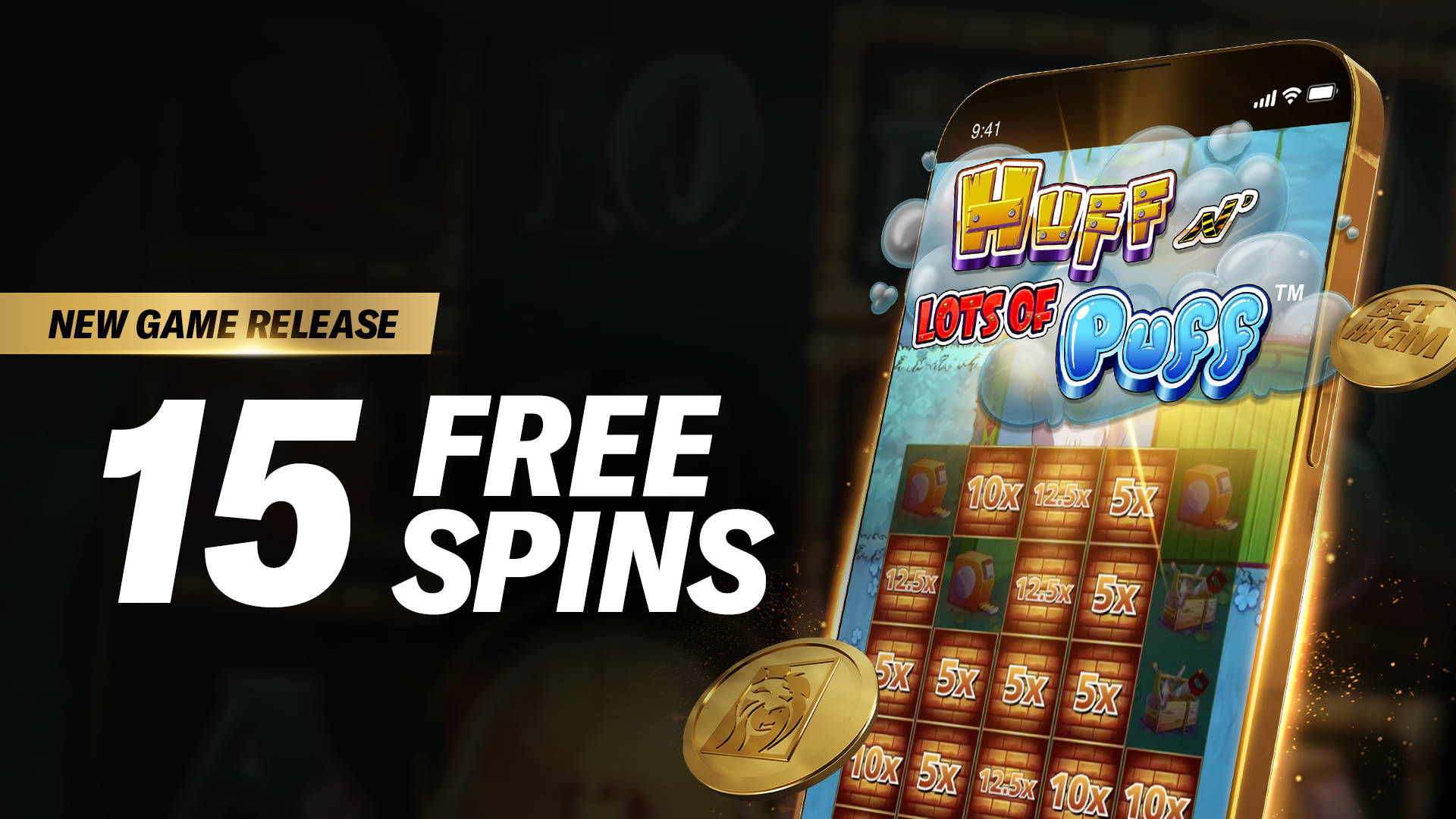 15 FREE SPINS HUFF N’ LOTS OF PUFF
