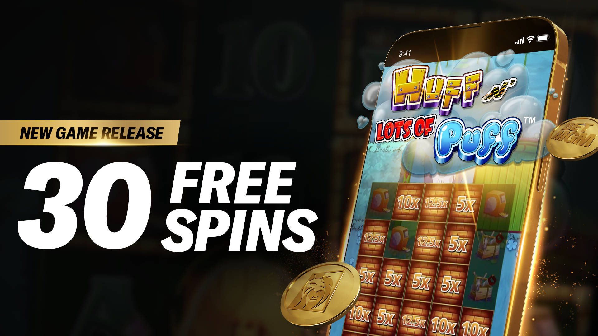 30 FREE SPINS HUFF N’ LOTS OF PUFF