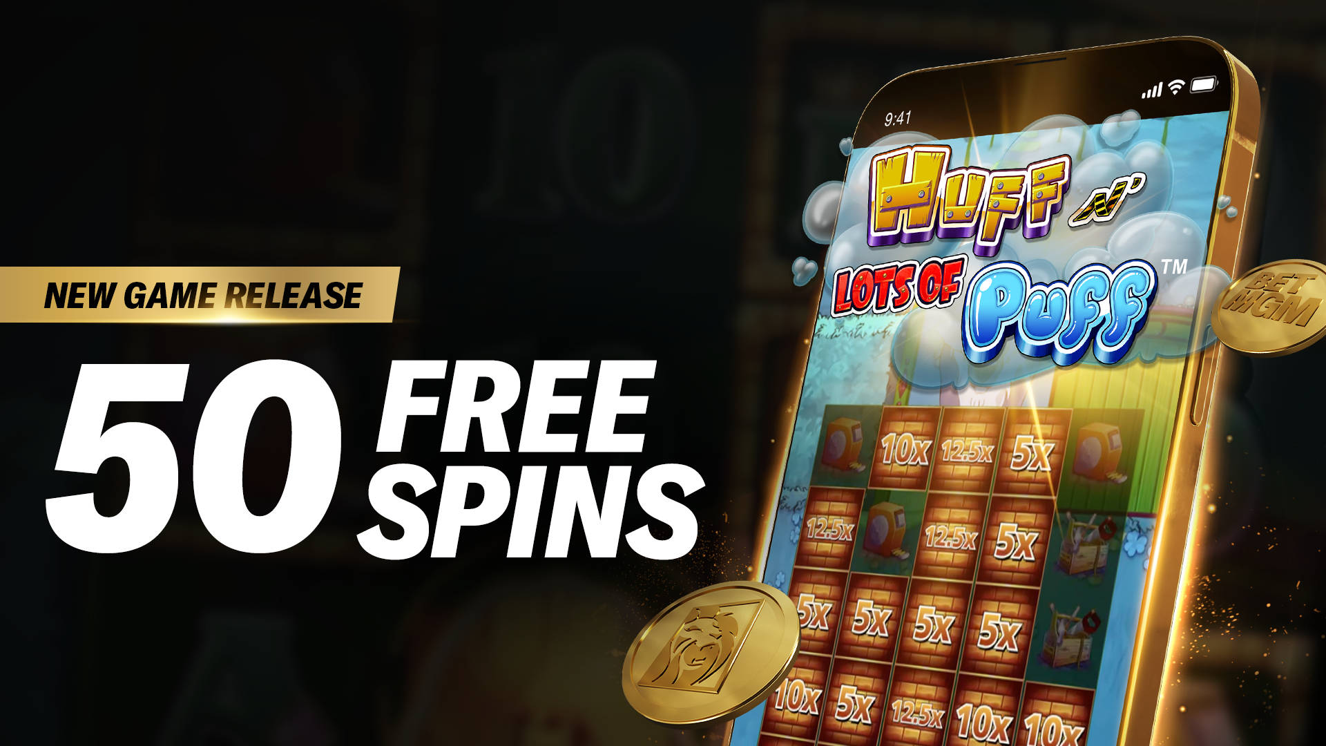 50 FREE SPINS HUFF N’ LOTS OF PUFF