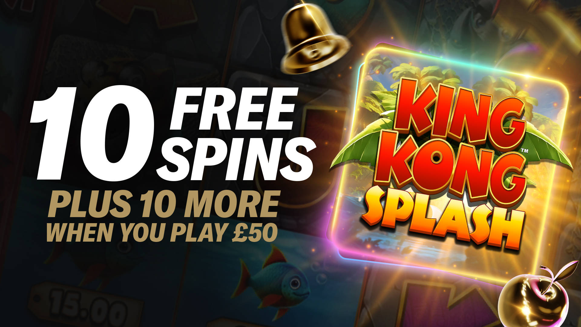King Kong Splash Offer