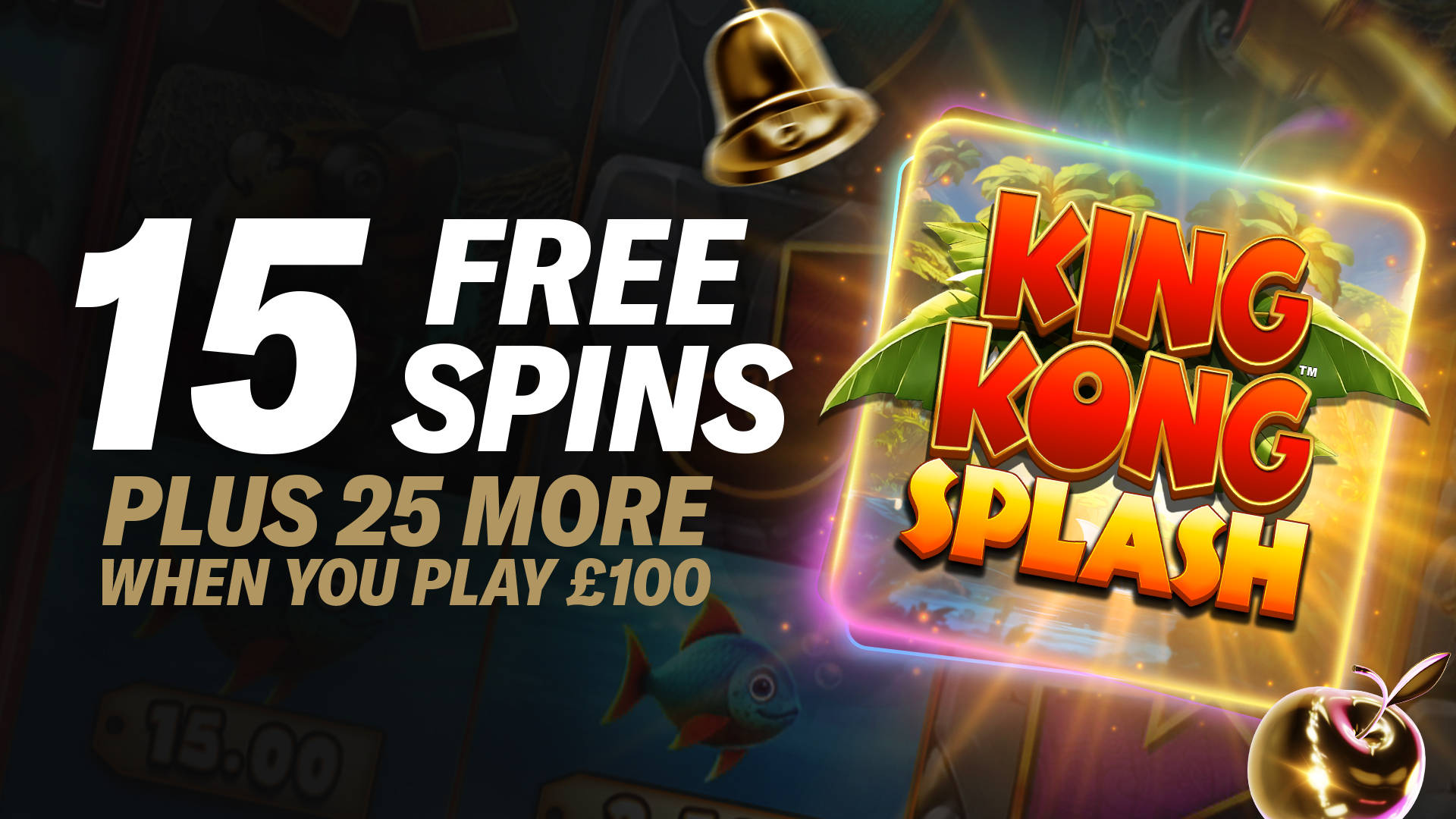 King Kong Splash Offer