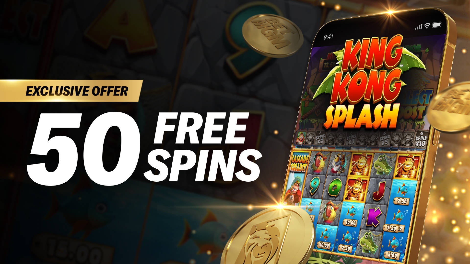 MAKE A SPLASH WITH 50 FREE SPINS