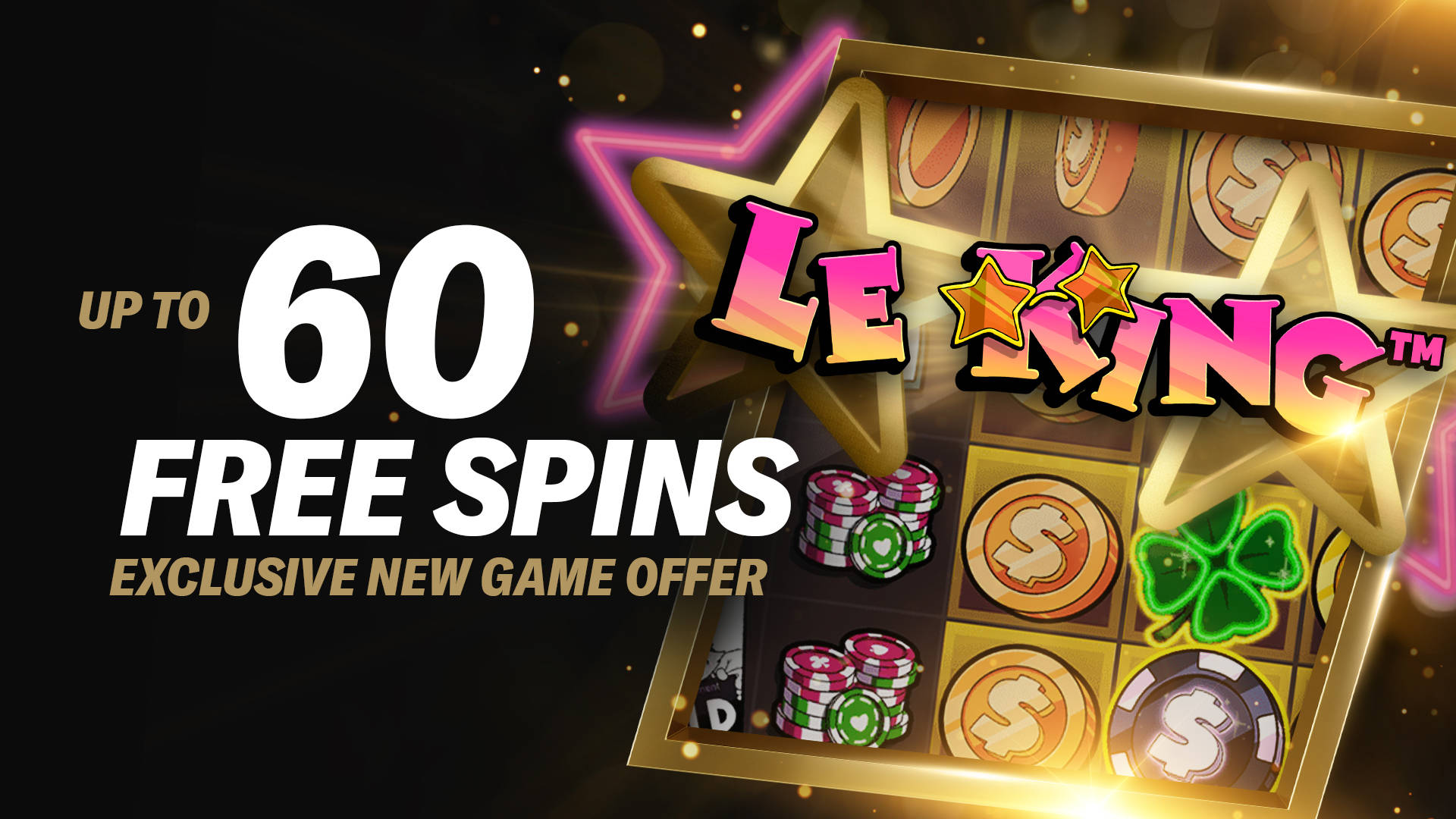 NEW & EXCLUSIVE SLOT SPINS