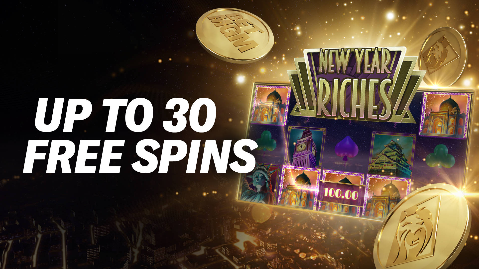 UP TO 30 FREE SPINS