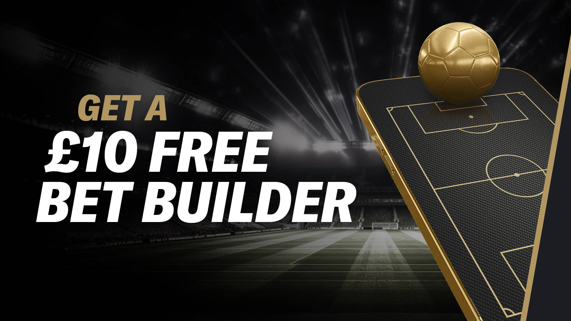 £10 FREE BET BUILDER