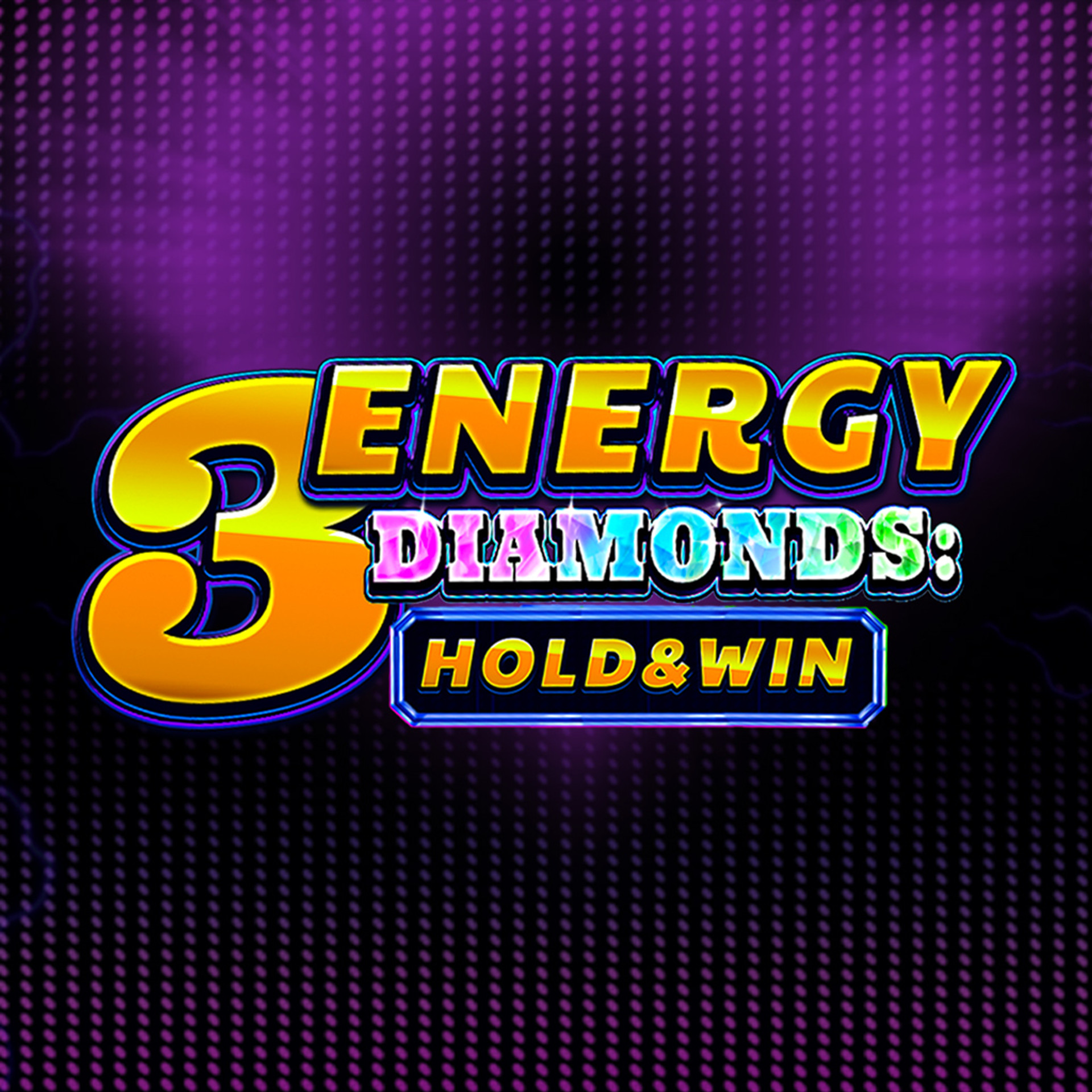 3 Energy Diamonds: Hold & Win