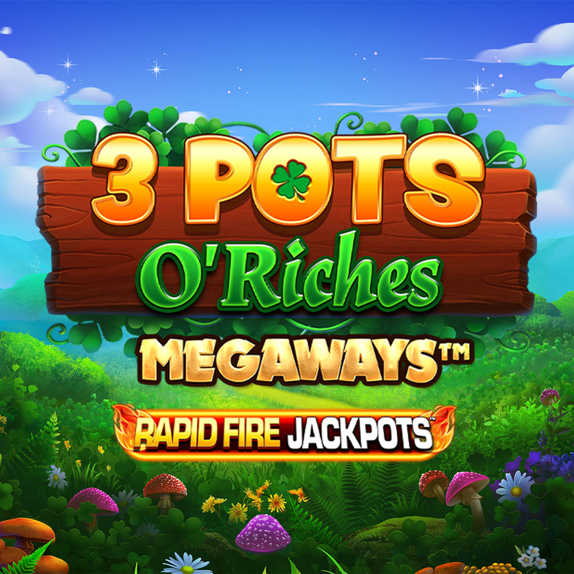3 Pots O’ Riches Megaways Rapid Fire