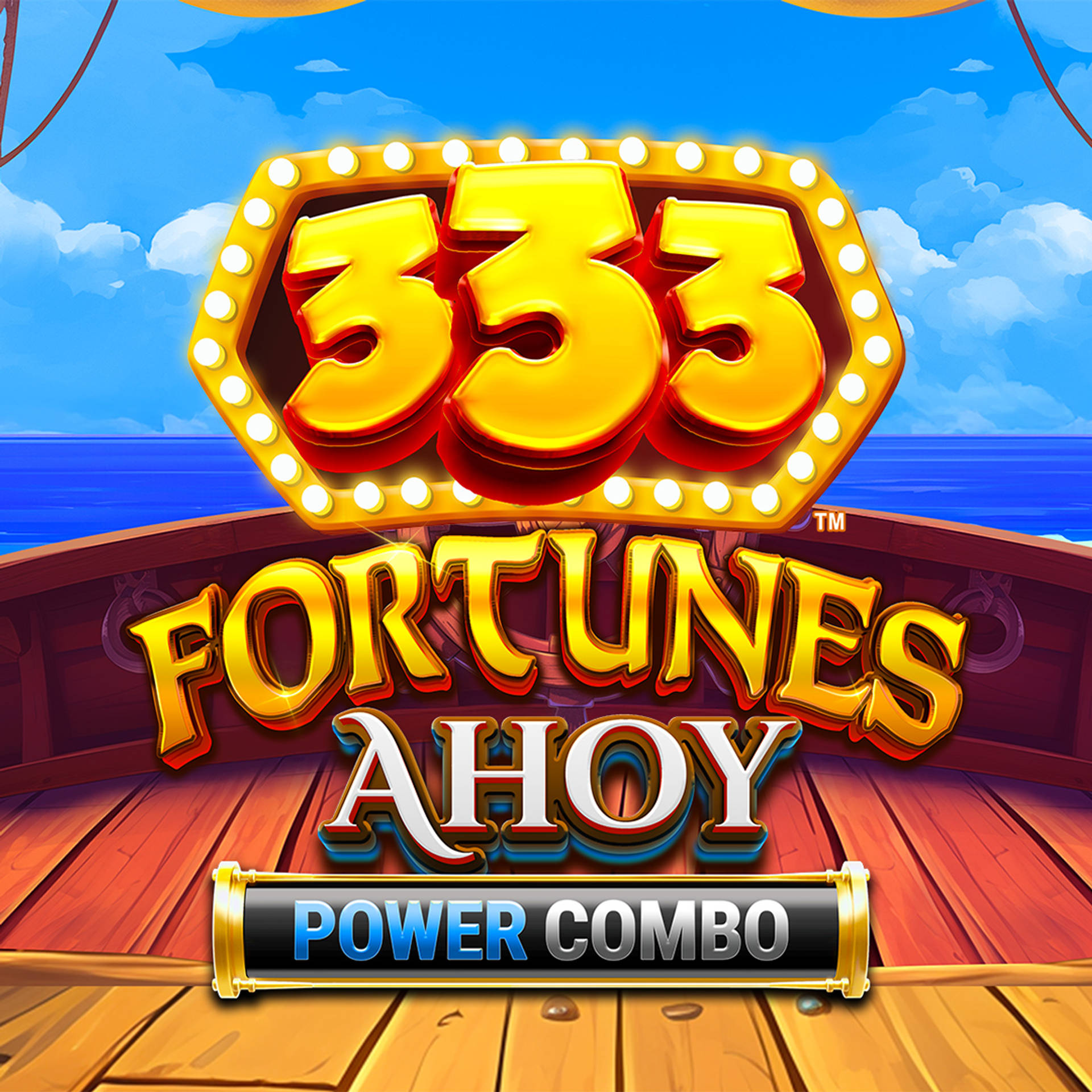 333 Fortunes Ahoy Power Combo