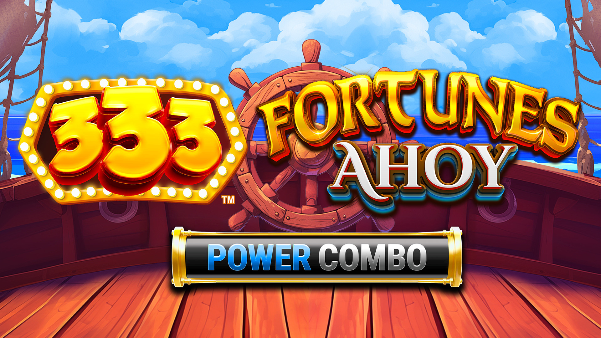 333 Fortunes Ahoy Power Combo