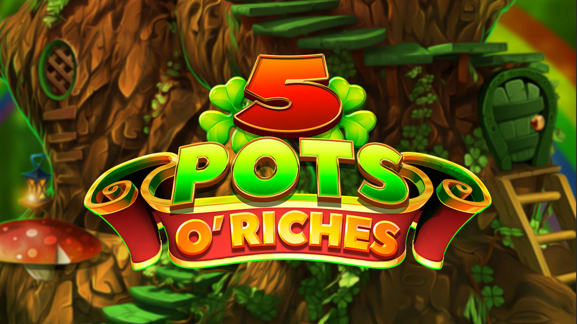 5 Pots O' Riches