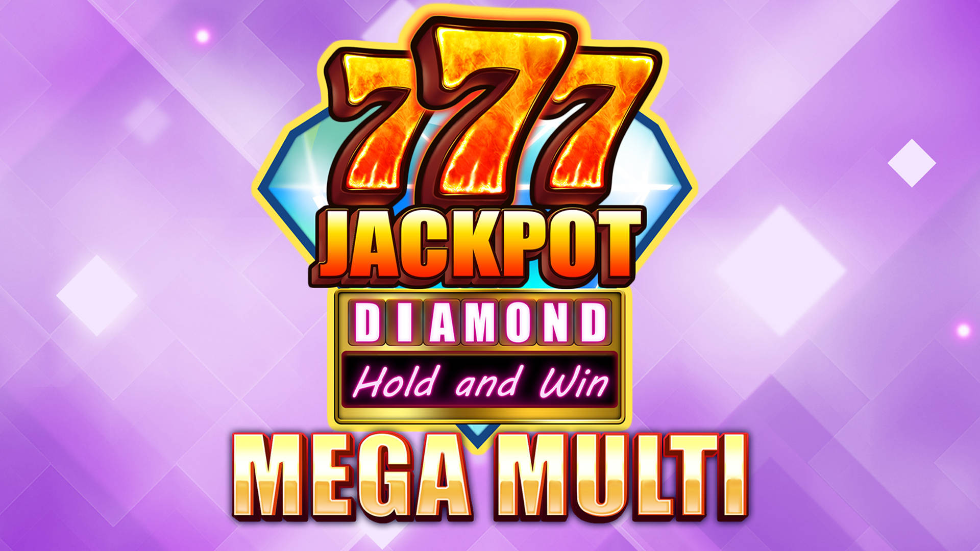 777 Jackpot Diamond Hold and Win Mega Multi