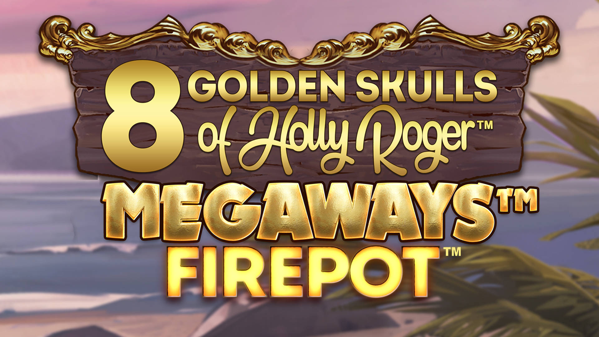 8 Golden Skulls of Holly Roger MEGAWAYS - BetMGM