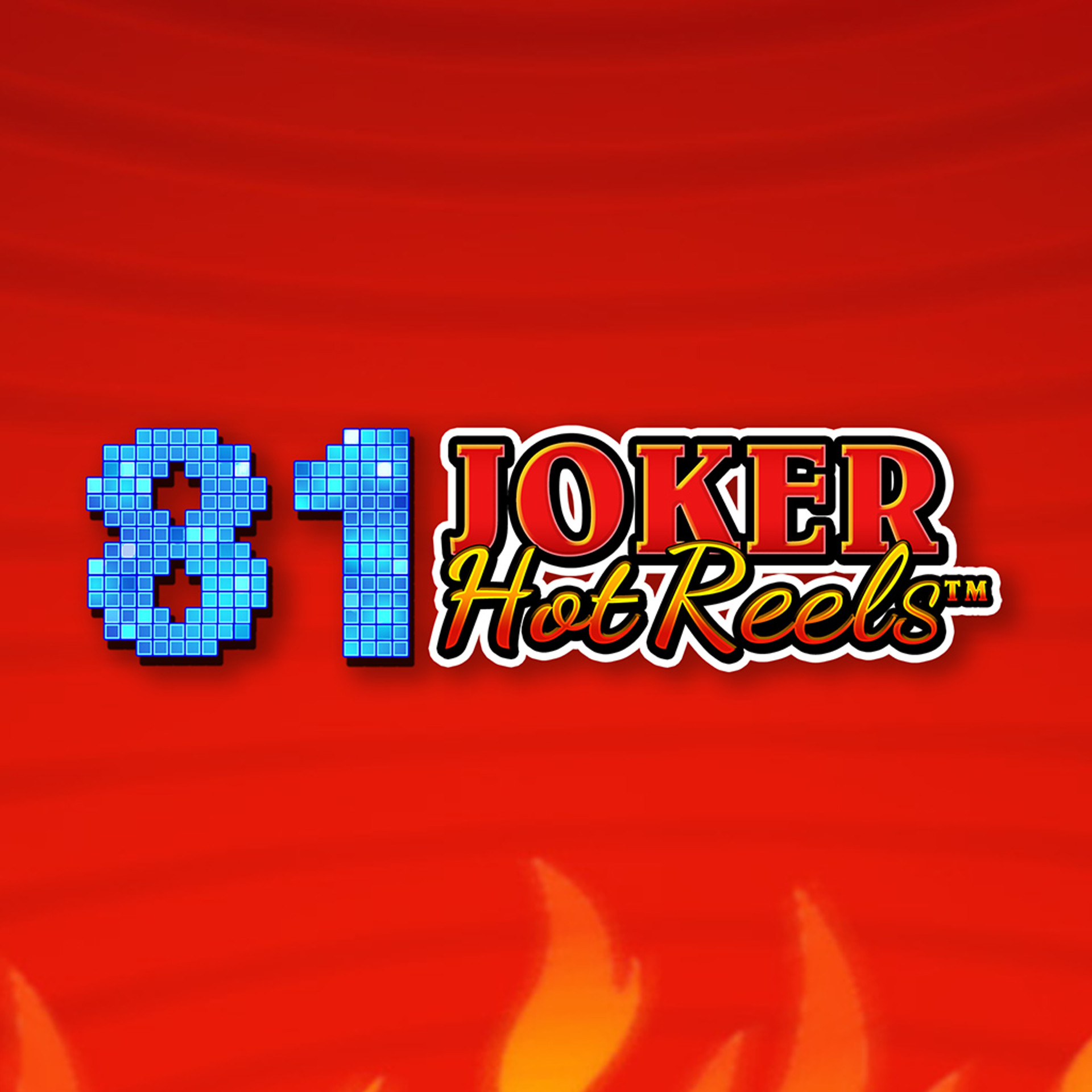 81 Joker Hot Reels