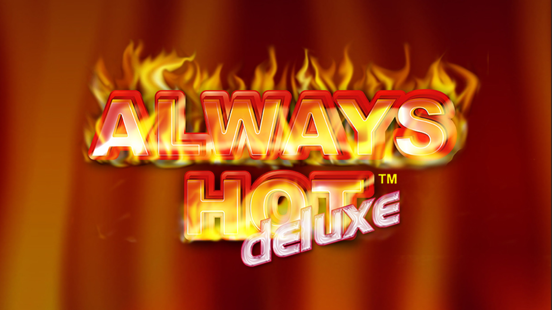 Always Hot Deluxe