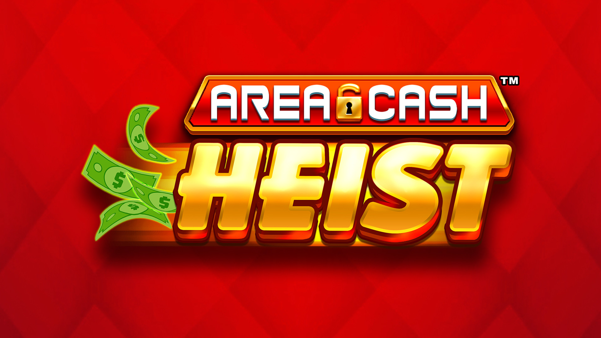 Area Cash Heist