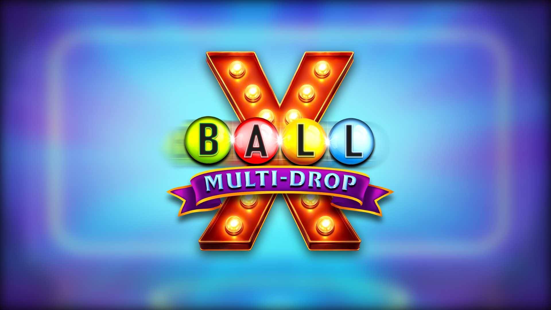Ball X Multi-Drop