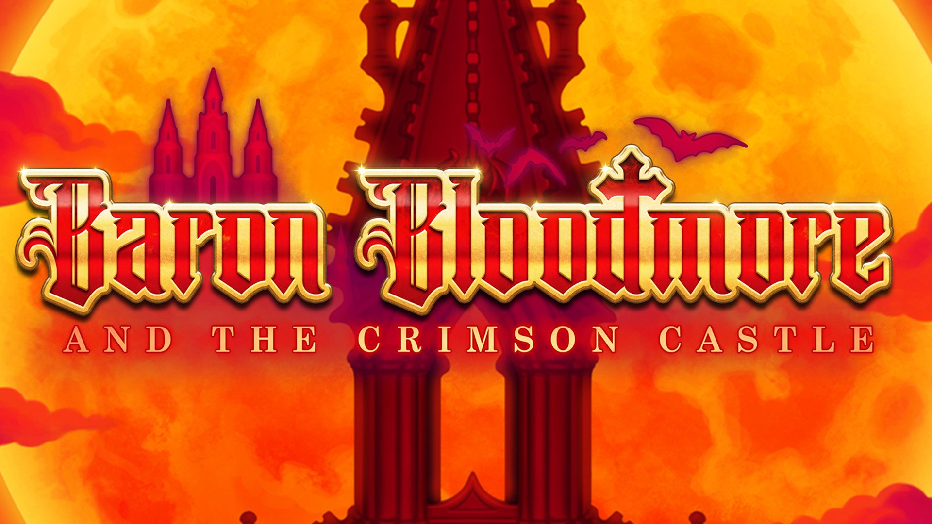 Baron Bloodmore and the Crimson Castle