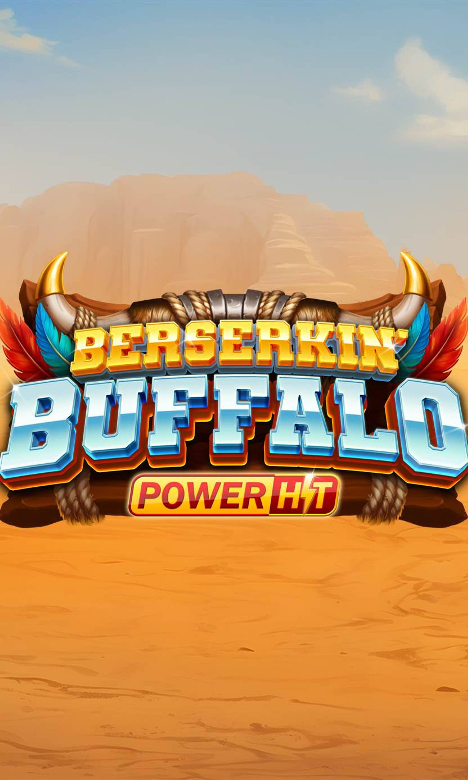 Berserkin' Buffalo Power Hit