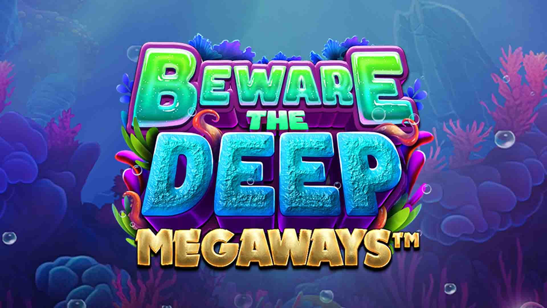 Beware The Deep MEGAWAYS