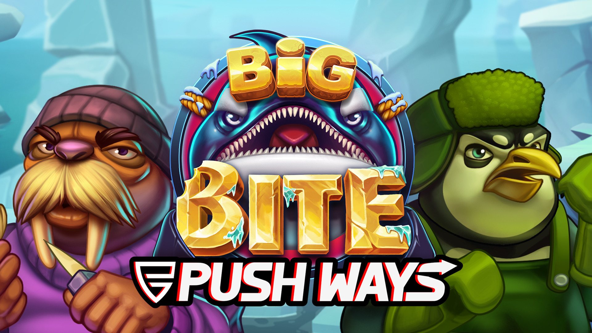 Big Bite Push Ways