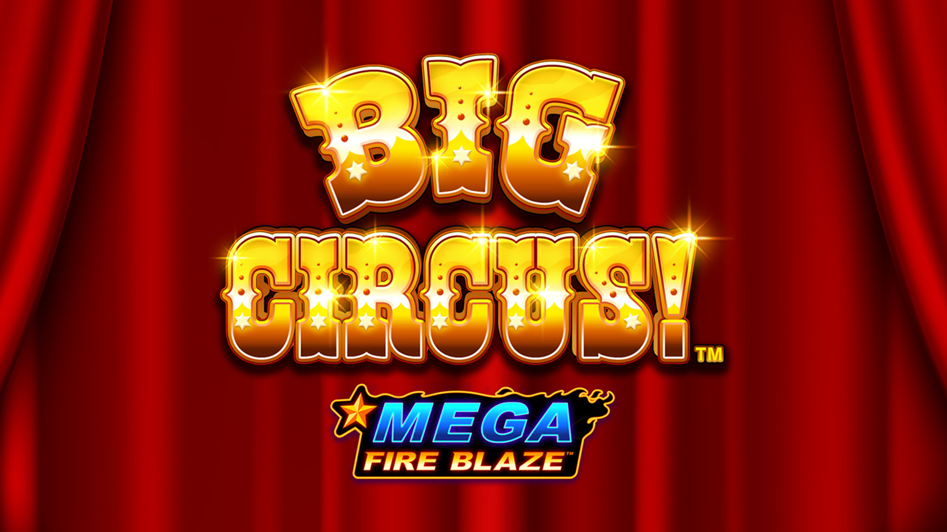 Mega Fire Blaze Big Circus