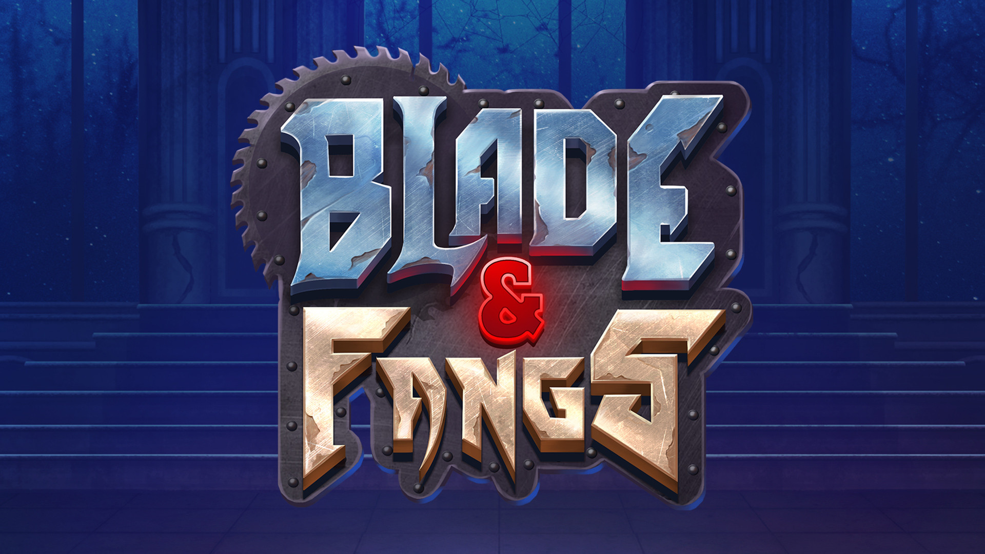 Blade & Fangs