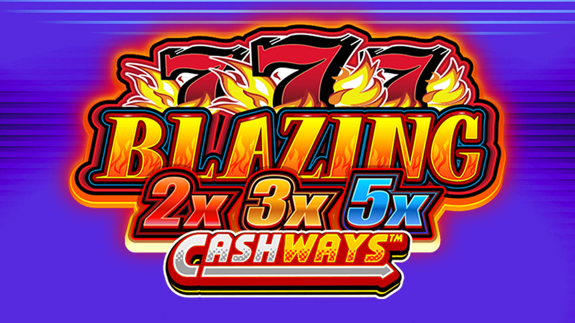 Blazing 777 2x3x5x Cashways