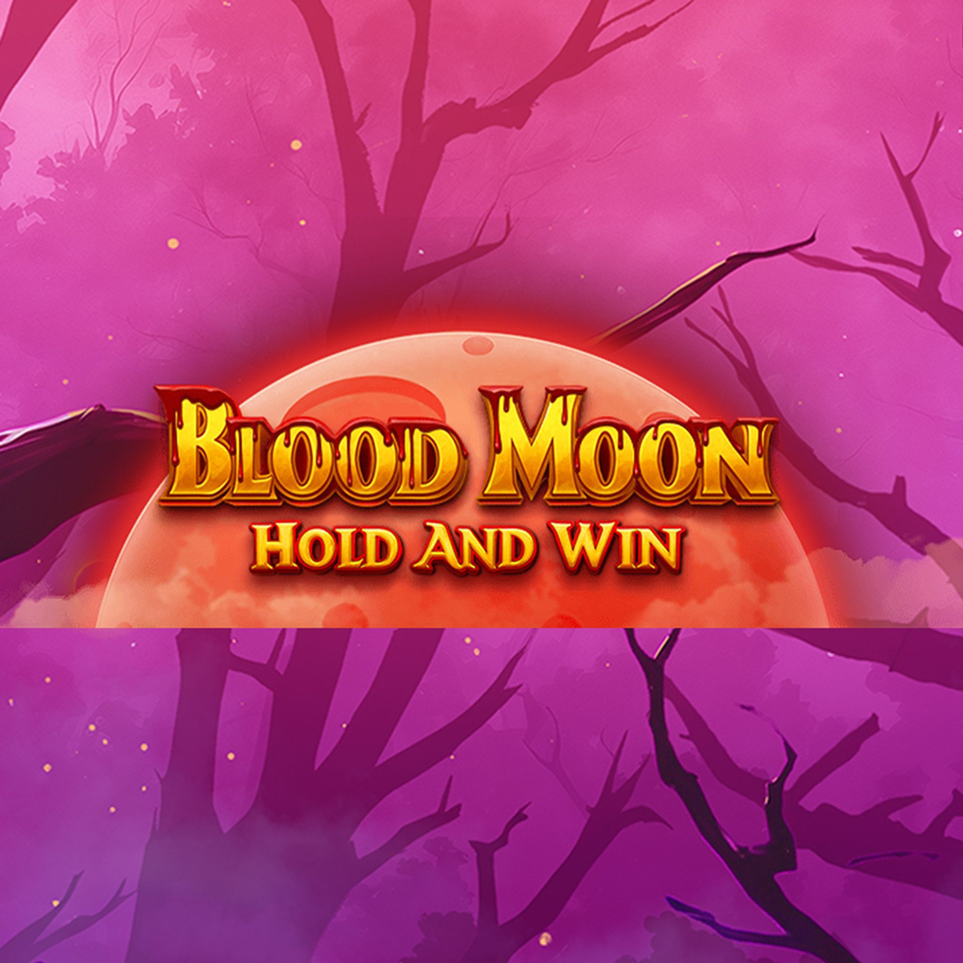 Blood Moon Hold & Win