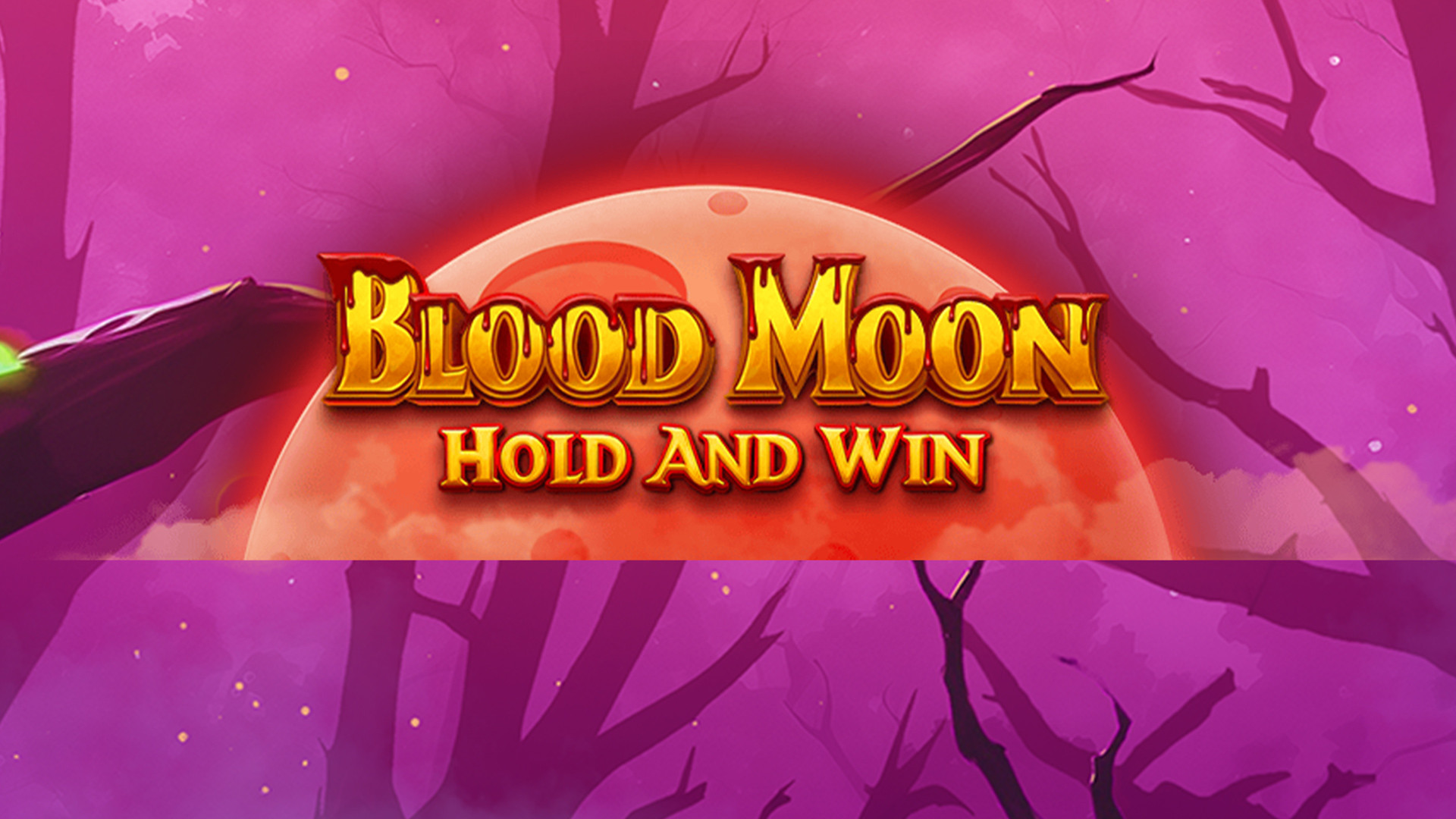 Blood Moon Hold & Win