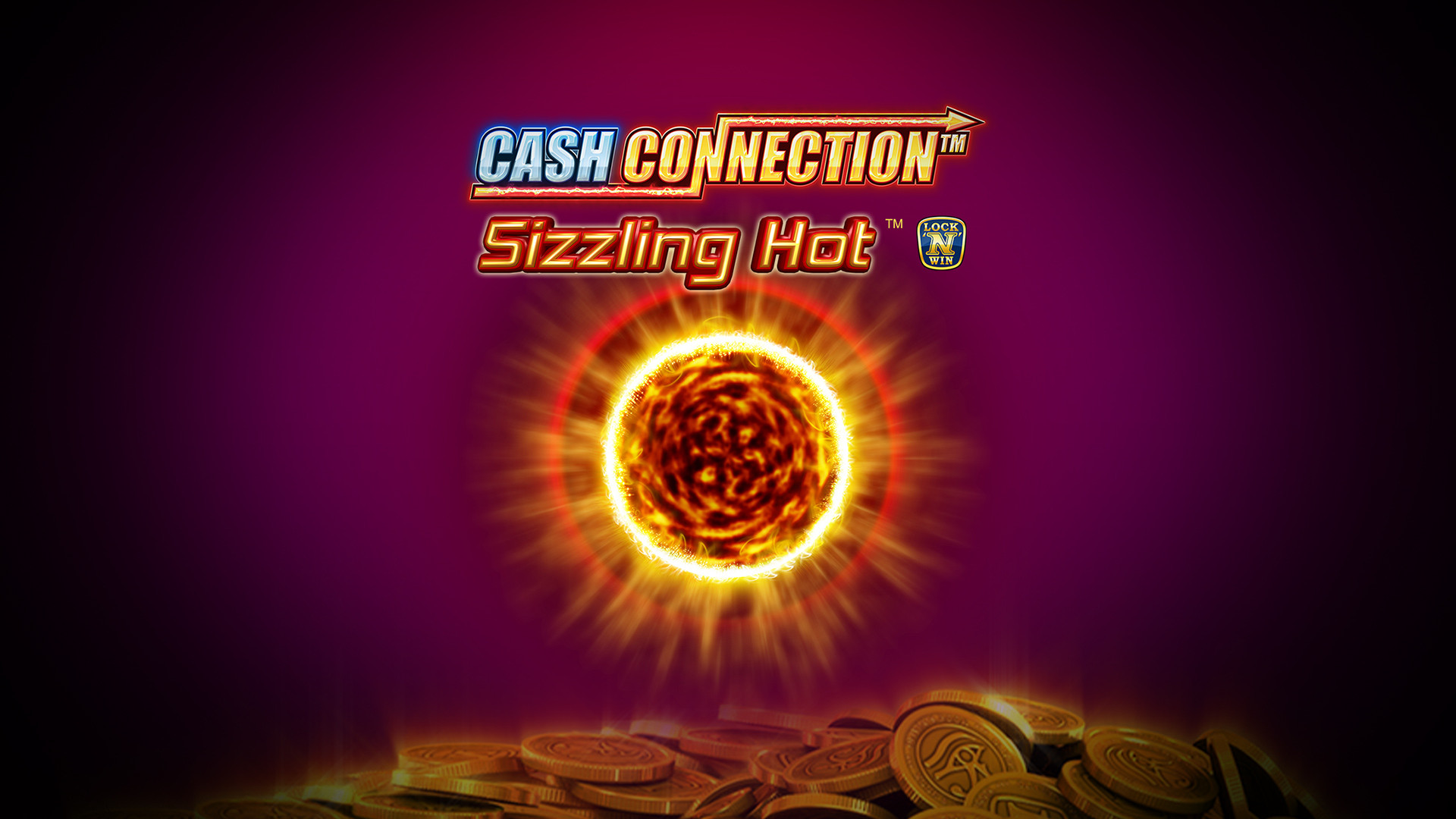 Cash Connection – Sizzling Hot