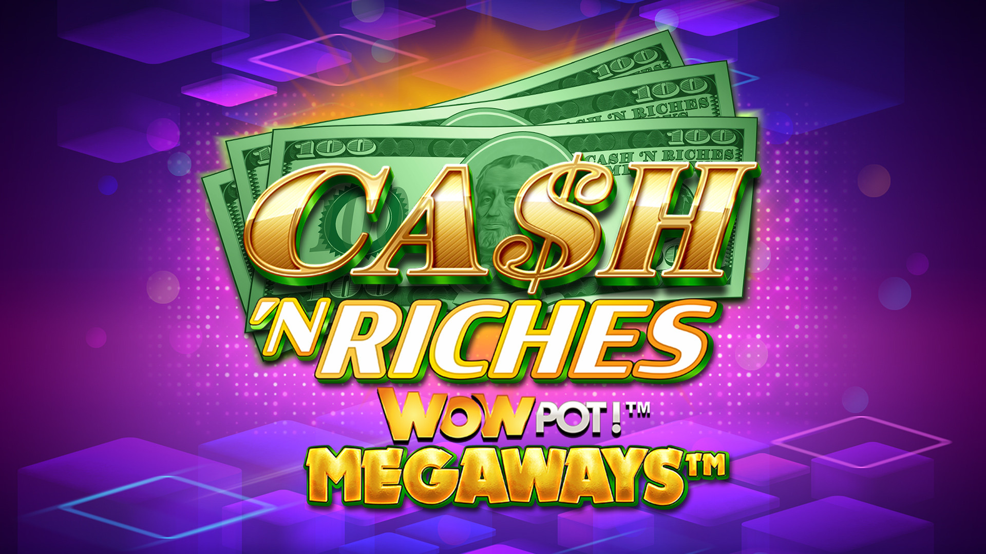 Cash 'N Riches MEGAWAYS WOWPOT!