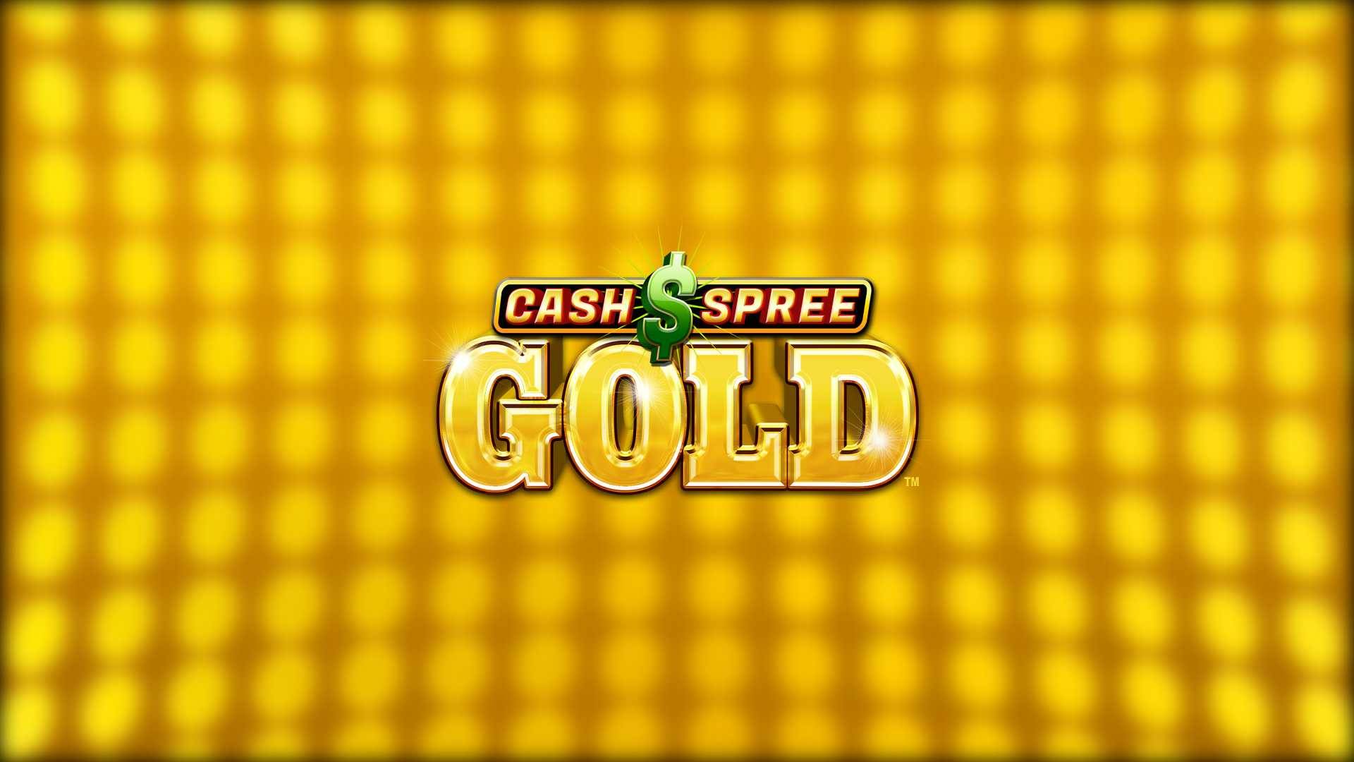 Cash Spree Gold
