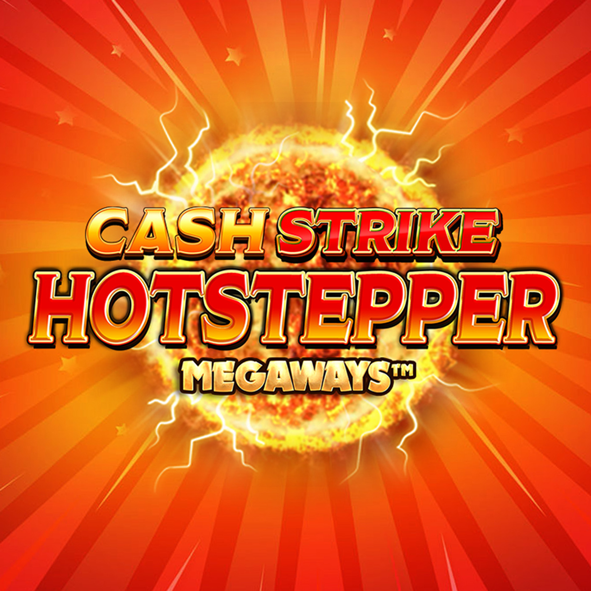 Cash Strike Hotstepper MEGAWAYS