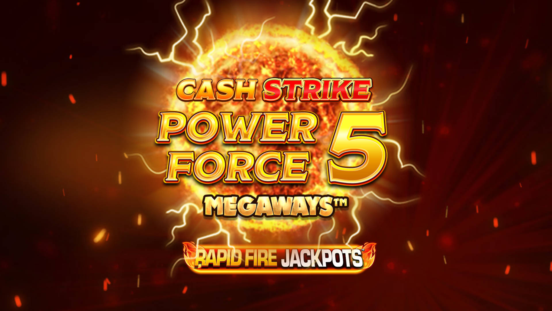 Cash Strike Power Force 5 Megaways Rapid Fire