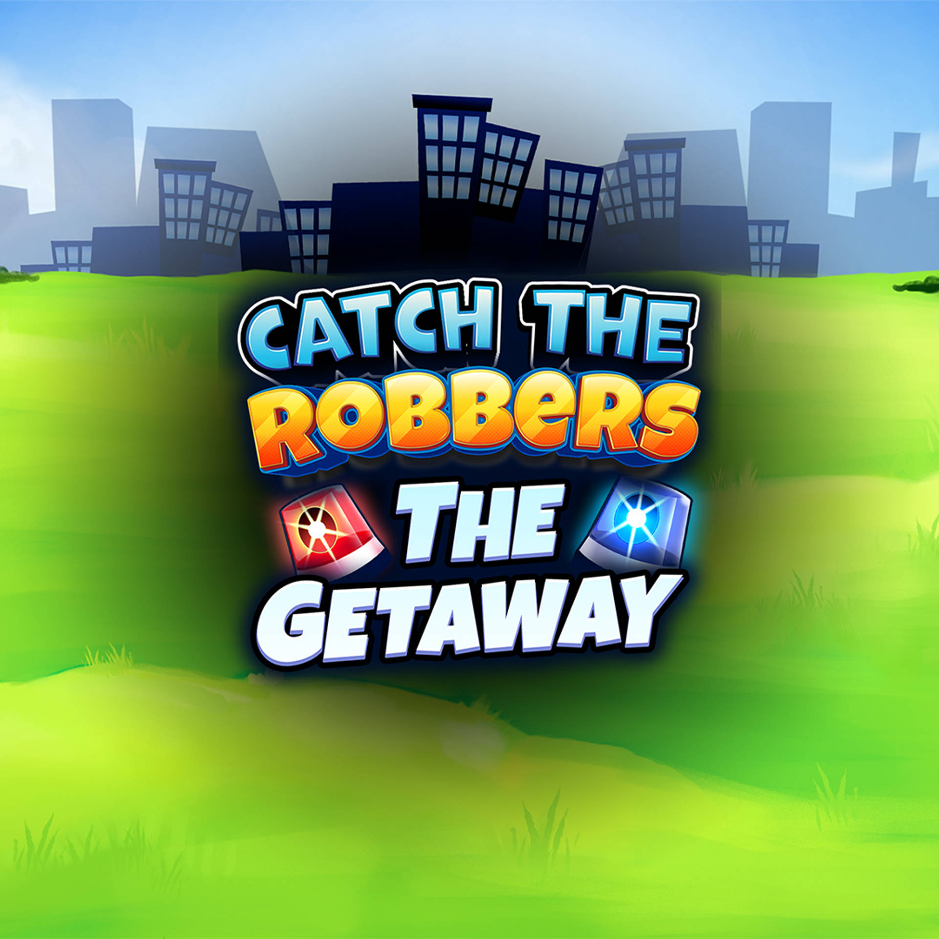 Catch The Robbers: The Getaway