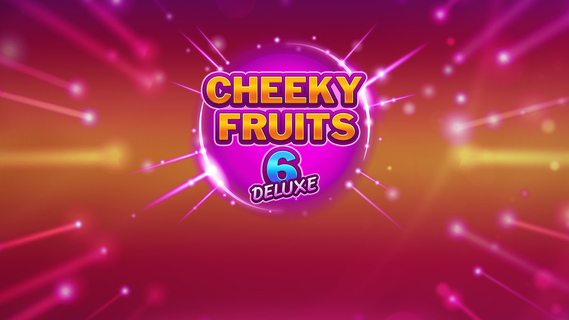 Cheeky Fruits 6 Deluxe