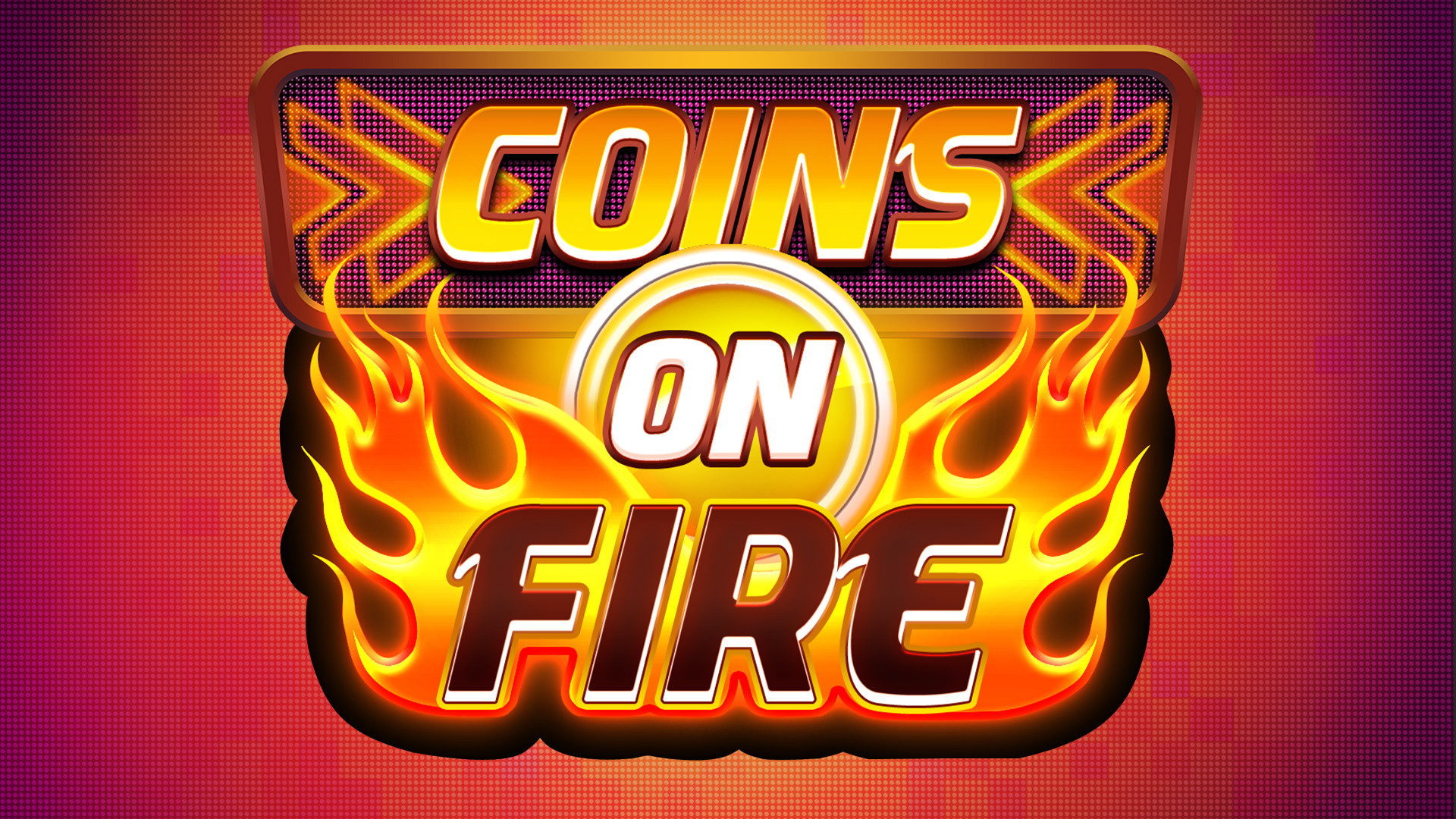 Coins on Fire