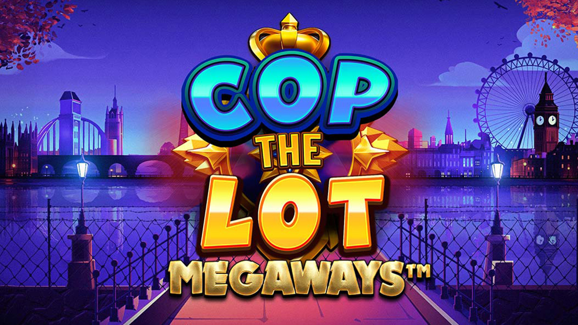 Cop The Lot MEGAWAYS Power Play