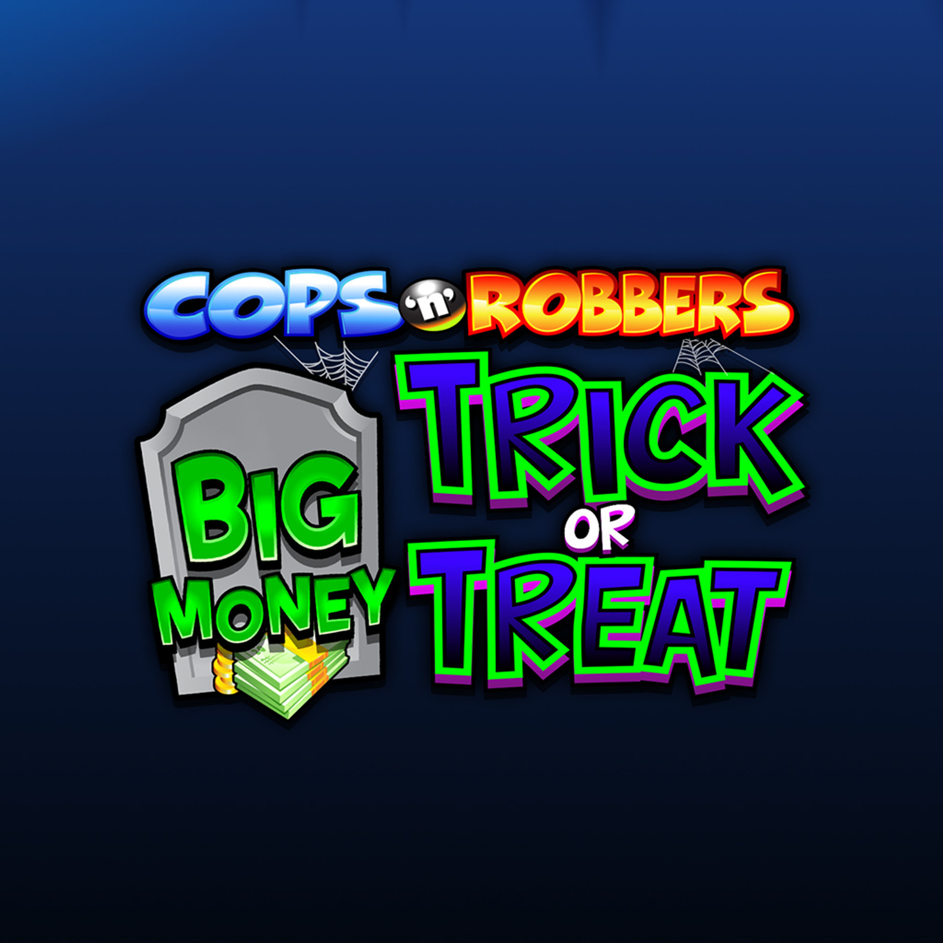 Cops 'N' Robbers Trick or Treat