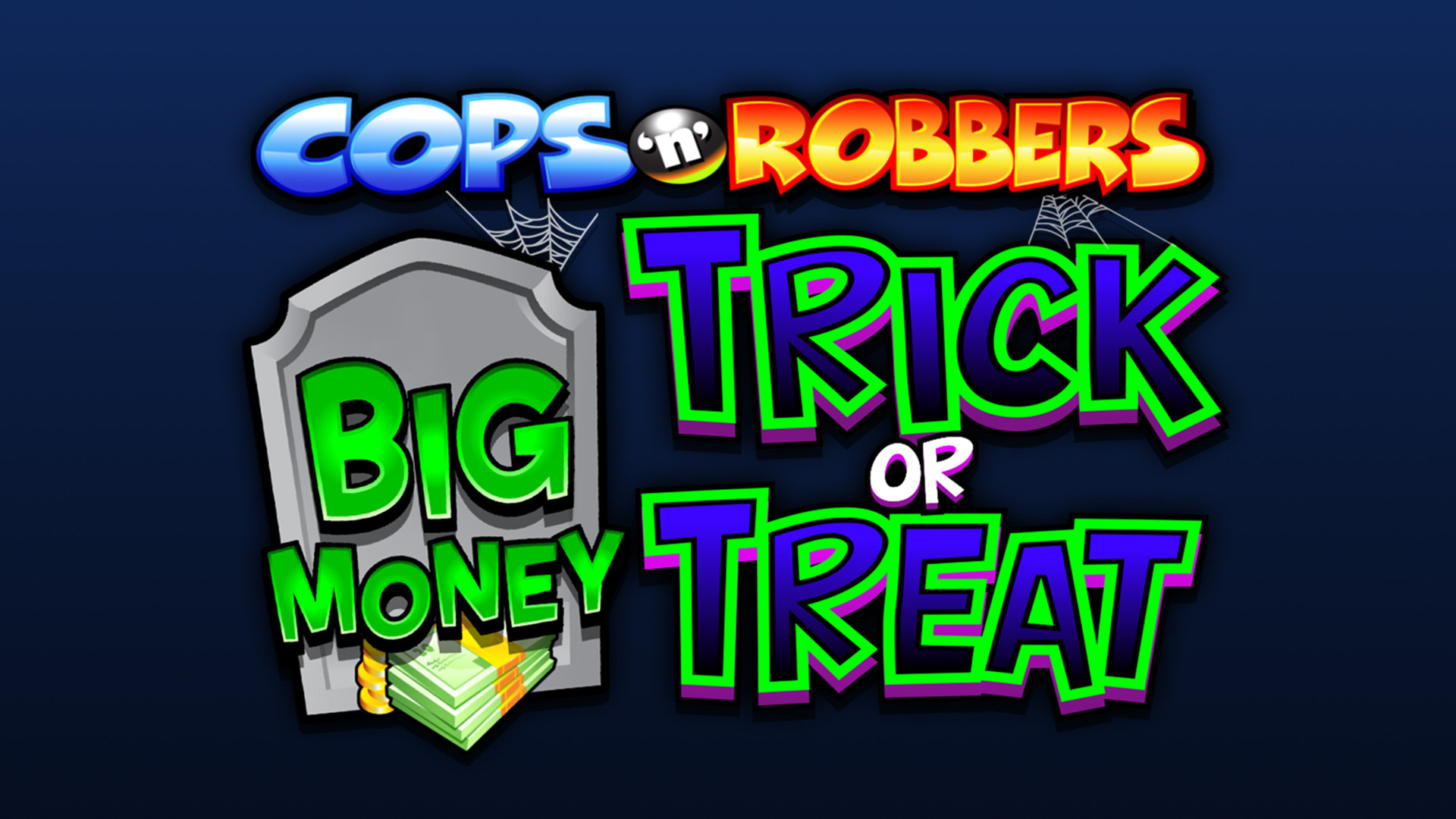 Cops 'N' Robbers Trick or Treat