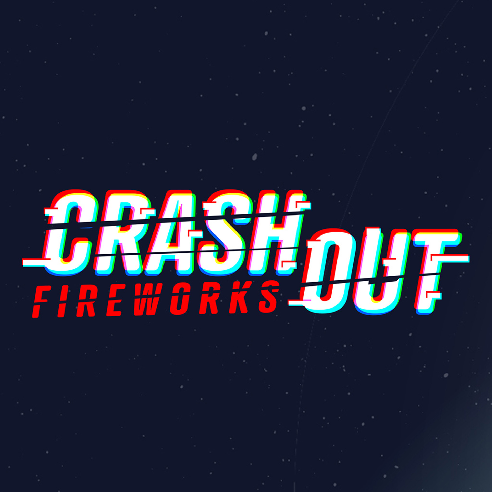 Crashout - Fireworks