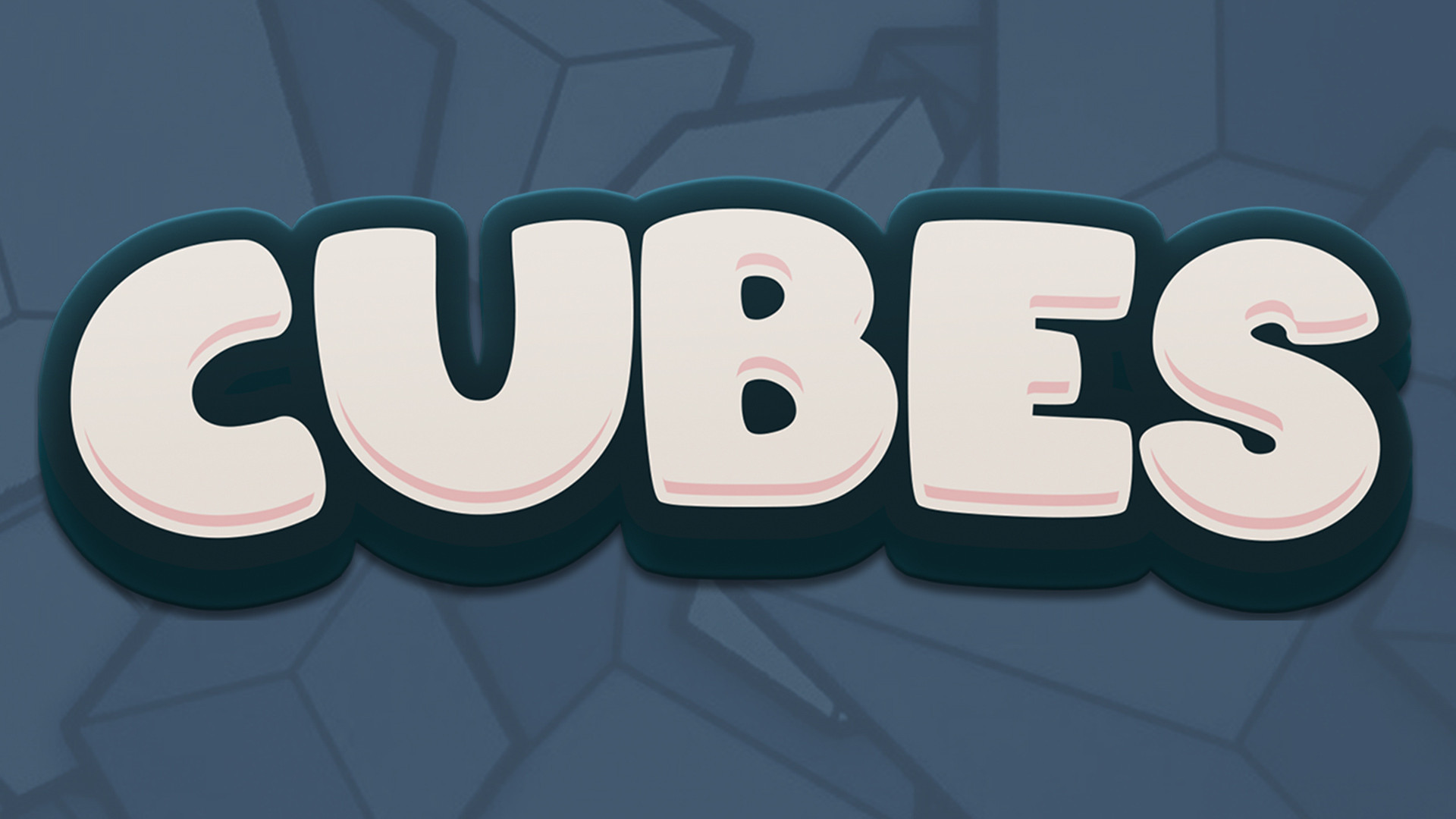 Cubes